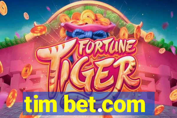 tim bet.com